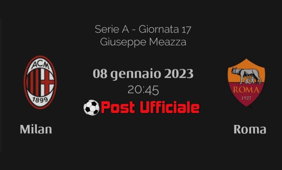 Video Gol e Highlights di Milan-Roma 2-2: sintesi 08-01-2023