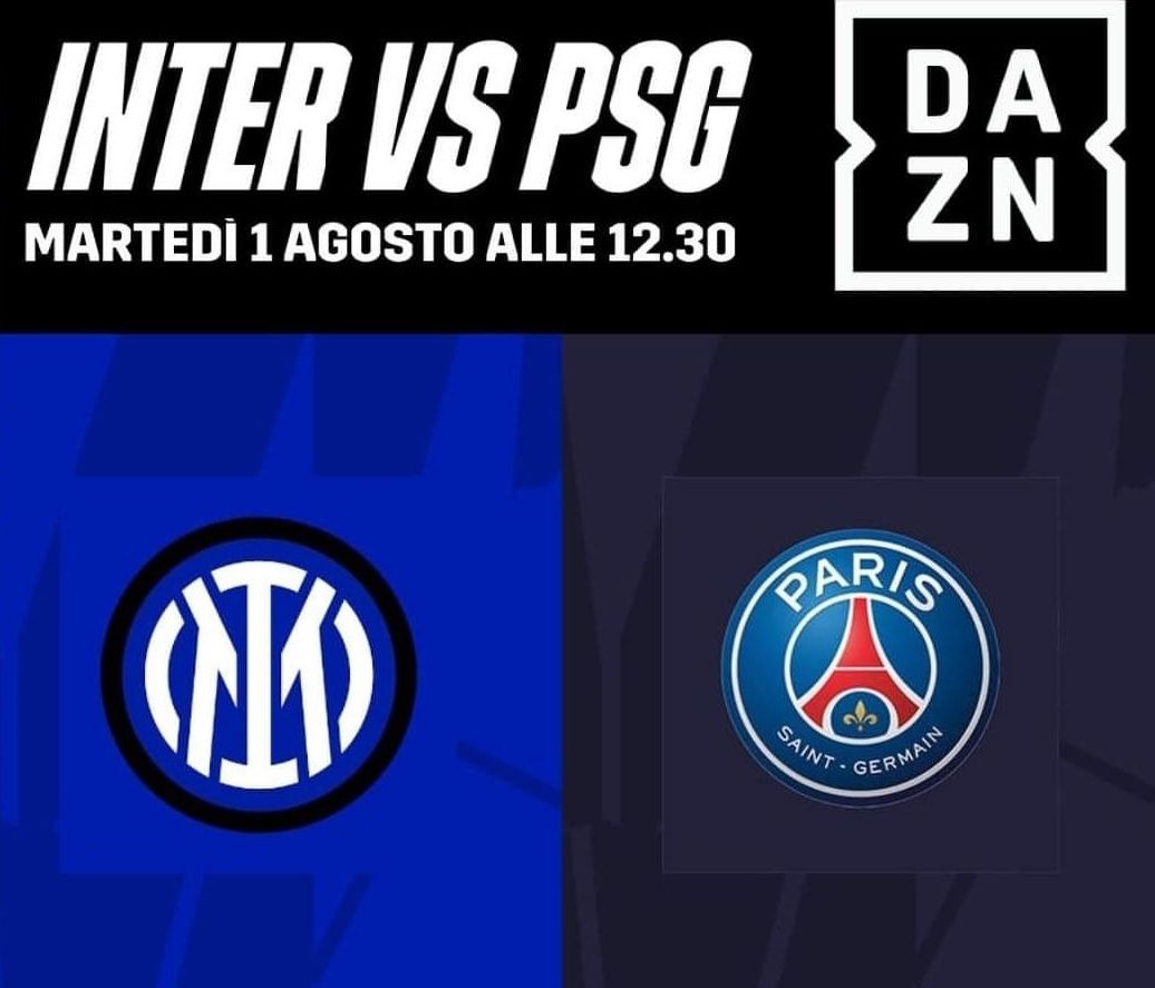 Dove vedere PSG-Inter in Diretta Streaming e Probabili Formazioni 01-08-2023