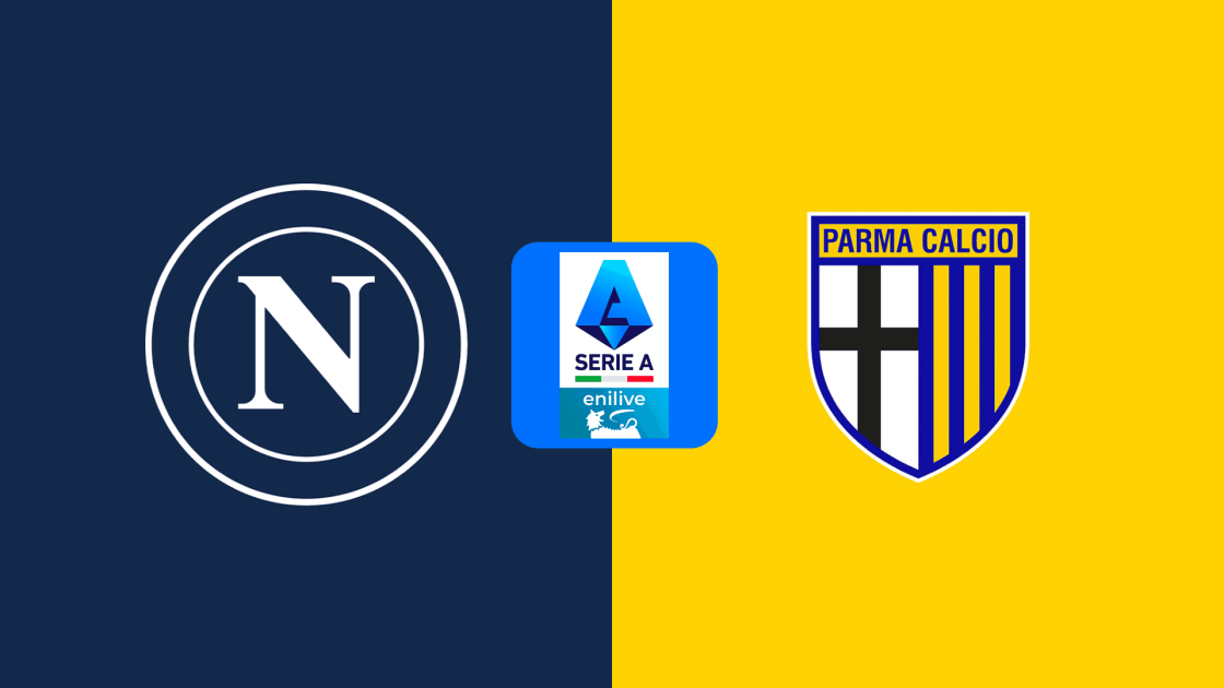 Dove vedere Napoli-Parma in Diretta TV-Streaming, orario e Probabili formazioni 31-08-2024