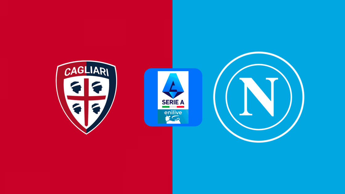 Dove vedere Cagliari-Napoli in Diretta TV-Streaming, orario e Probabili formazioni 15-09-2024