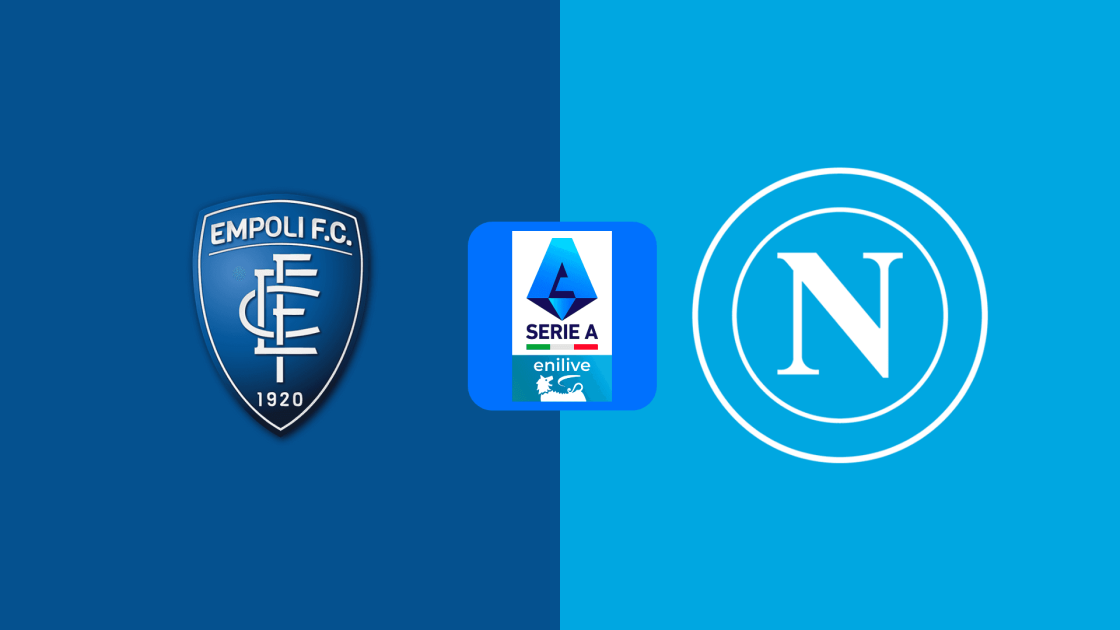 Dove vedere Empoli-Napoli in Diretta TV-Streaming, orario e Probabili formazioni 20-10-2024